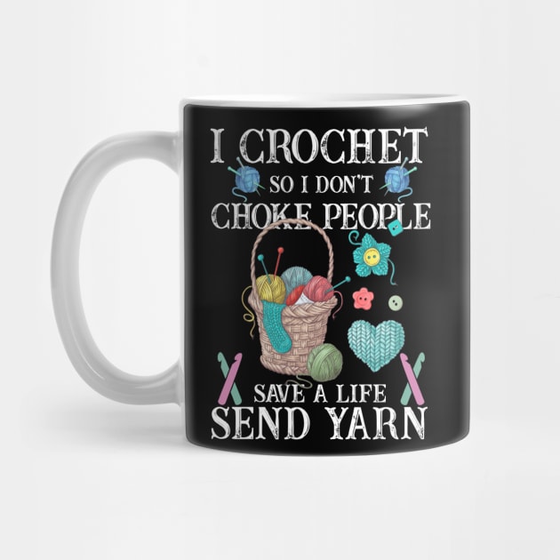 I Crochet So I Dont Choke People by xylalevans